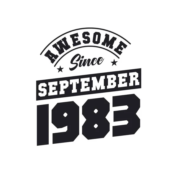 Impressionnant Depuis Septembre 1983 Septembre 1983 Retro Vintage Anniversaire — Image vectorielle