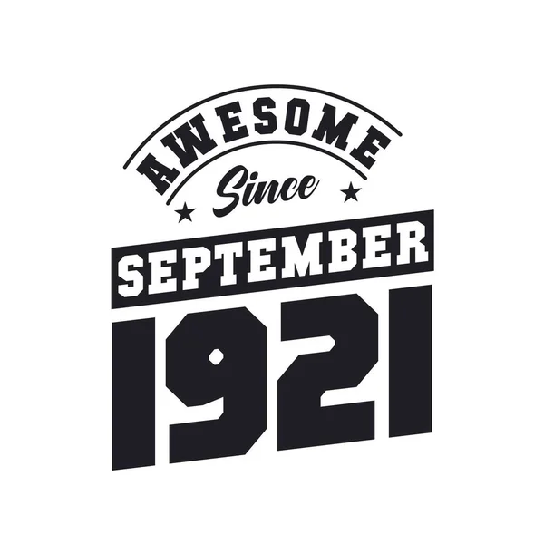 Niesamowite Września 1921 Urodzony Wrześniu 1921 Retro Vintage Birthday — Wektor stockowy