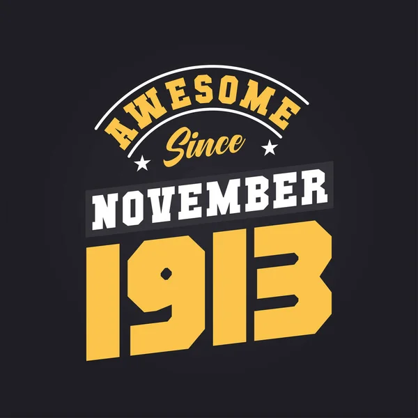 Kasım 1913 Ten Beri Harika Doğum Kasım 1913 Retro Vintage — Stok Vektör