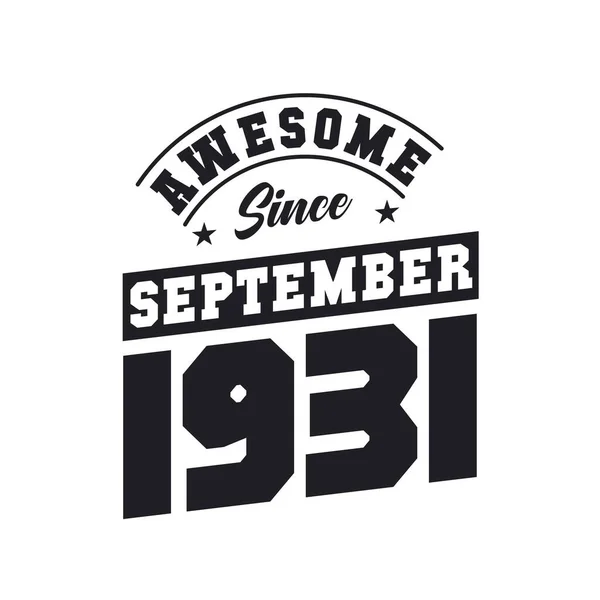 Eylül 1931 Den Beri Harika Doğum Tarihi Eylül 1931 Retro — Stok Vektör