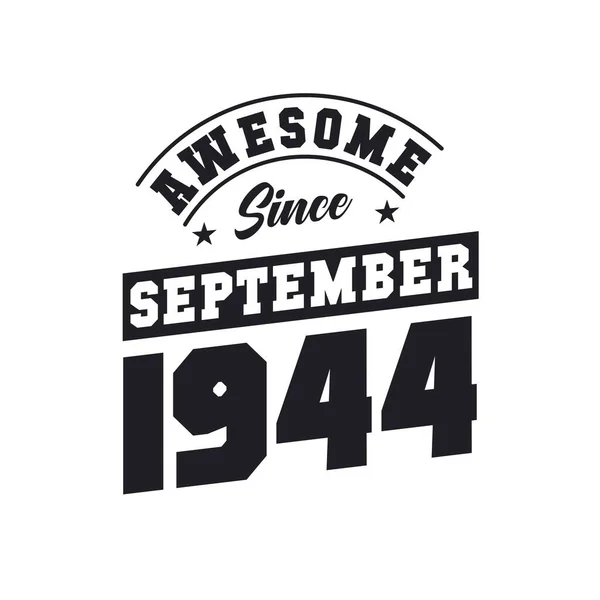 1944 Eylül Ünden Beri Harika Eylül 1944 Doğumlu Retro Vintage — Stok Vektör