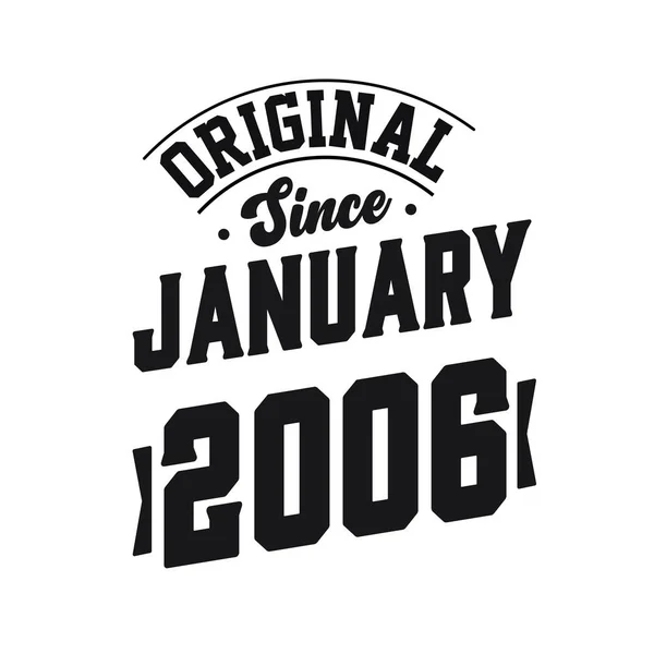 Urodzony Styczniu 2006 Roku Retro Vintage Birthday Oryginalny Tekst January — Wektor stockowy