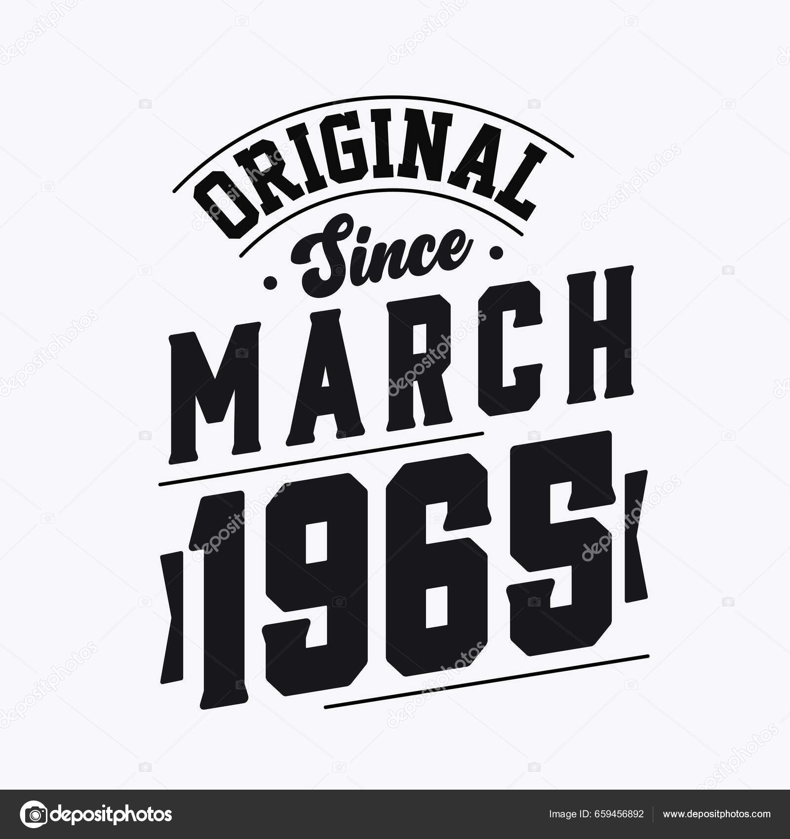 Born March 1965 Retro Vintage Birthday Original March 1965 Stock Vector