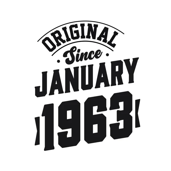 1963 Ocak Inda Doğdu Retro Vintage Birthday Orijinal Ocak 1963 — Stok Vektör