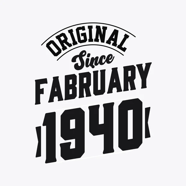 Geboren Februari 1940 Retro Vintage Verjaardag Origineel Sinds Februari 1940 — Stockvector