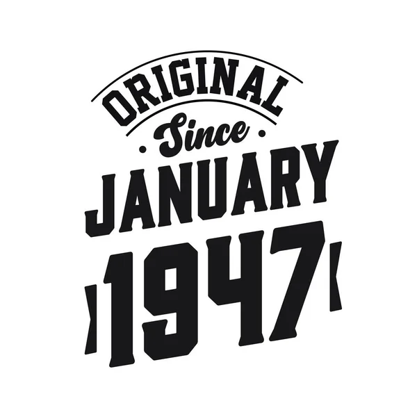 Born January 1947 Retro Vintage Birthday Original January 1947 — Stock Vector