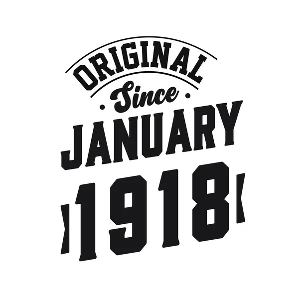 Γεννήθηκε Τον Ιανουάριο Του 1918 Retro Vintage Γενέθλια Αρχικό Από — Διανυσματικό Αρχείο