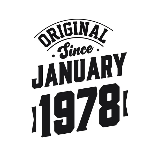 1978 Ocak Inda Doğdu Retro Vintage Birthday Orijinal Ocak 1978 — Stok Vektör