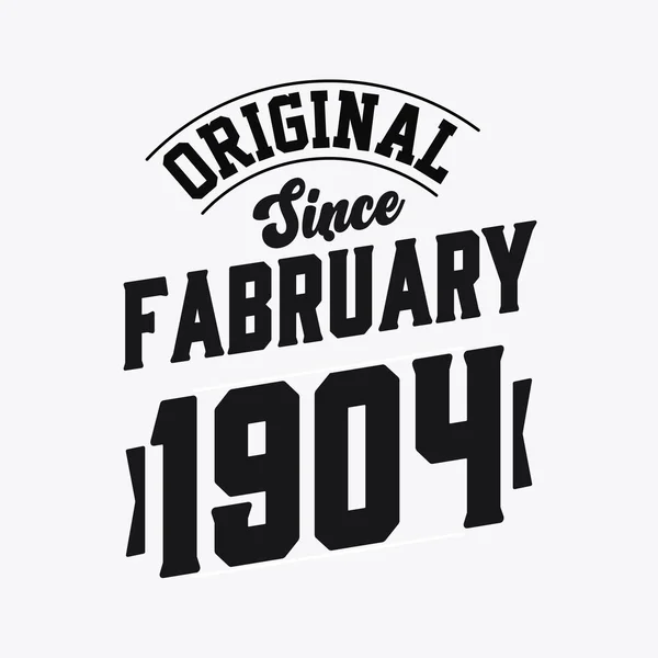 Nato Nel Febbraio 1904 Retro Vintage Birthday Originale Dal Febbraio — Vettoriale Stock