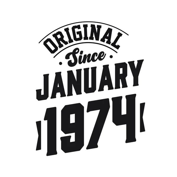 Ocak 1974 Doğdu Retro Vintage Birthday Orijinal Ocak 1974 Ten — Stok Vektör