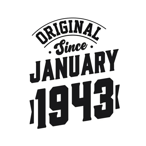 Born January 1943 Retro Vintage Birthday Original January 1943 — Stock Vector