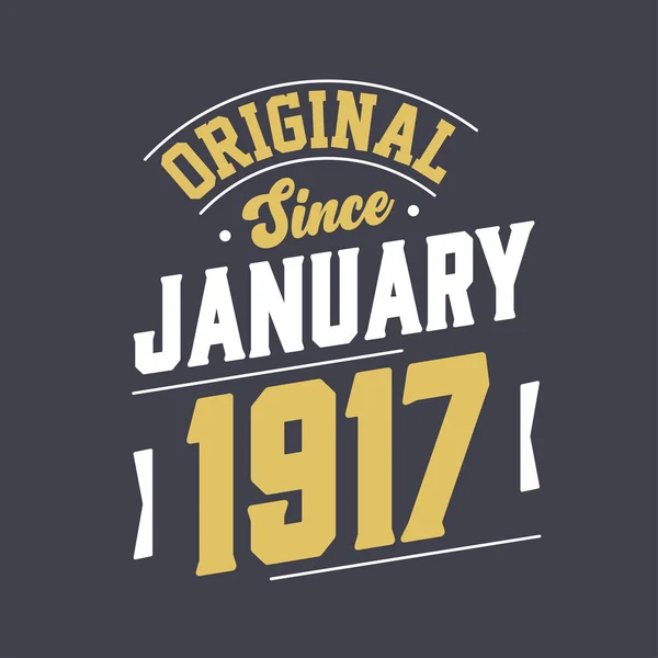 Oryginalny Stycznia 1917 Urodzony Styczniu 1917 Retro Vintage Birthday — Wektor stockowy