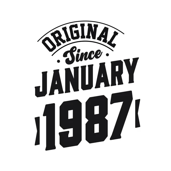 Født Januar 1987 Retro Vintage Fødselsdag Original Siden Januar 1987 – stockvektor