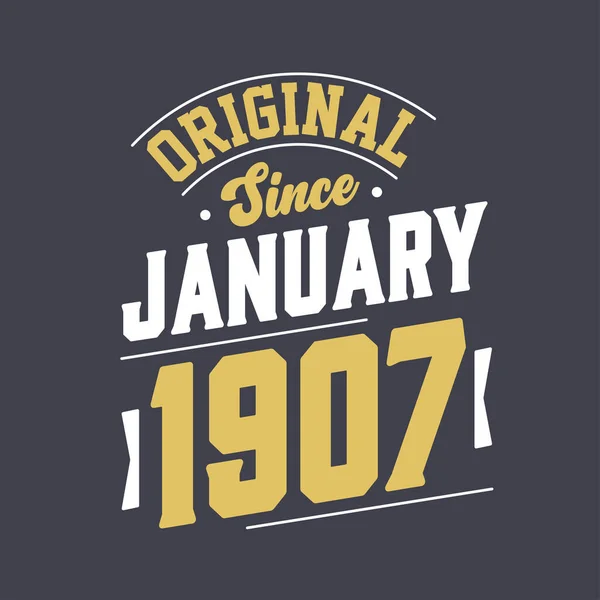 Eredeti 1907 Januárja Óta Született 1907 Januárjában Retro Vintage Születésnap — Stock Vector