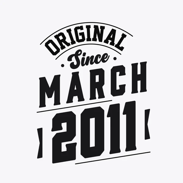 Geboren März 2011 Retro Vintage Birthday Original Seit März 2011 — Stockvektor