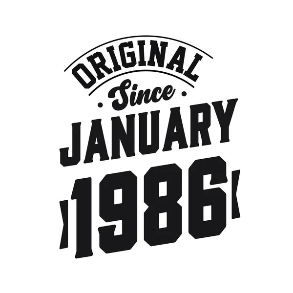 Ocak 1986 Doğumlu Retro Vintage Birthday Orijinal Ocak 1986 Dan — Stok Vektör