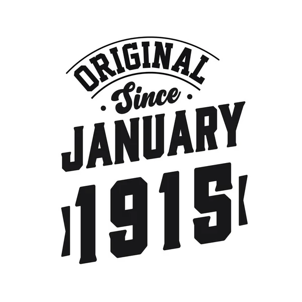 Γεννήθηκε Τον Ιανουάριο Του 1915 Retro Vintage Γενέθλια Πρωτότυπο Από — Διανυσματικό Αρχείο