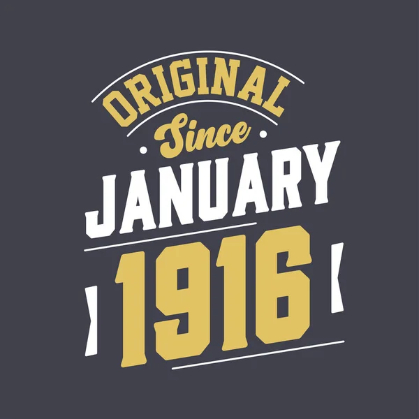 Eredeti 1916 Januárja Óta Született 1916 Januárjában Retro Vintage Születésnap — Stock Vector