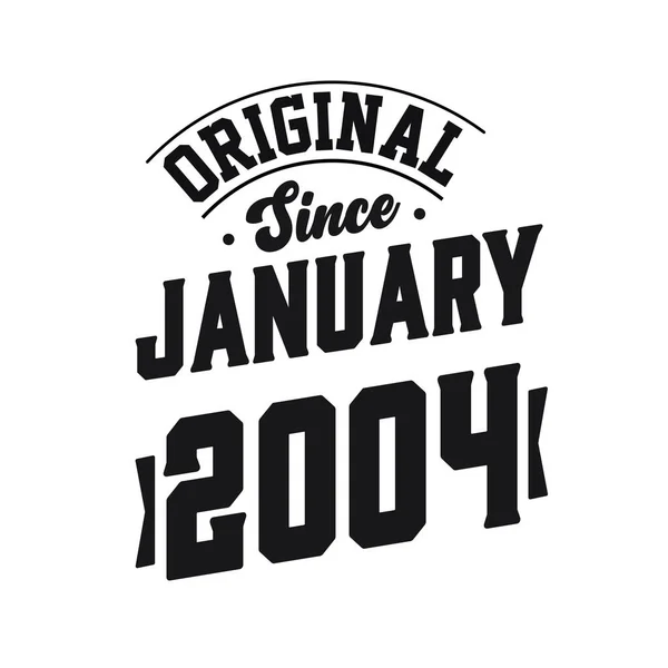 Janvier 2004 Retro Vintage Anniversaire Original Depuis Janvier 2004 — Image vectorielle
