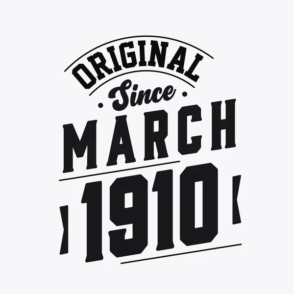Mars 1910 Retro Vintage Anniversaire Original Depuis Mars 1910 — Image vectorielle