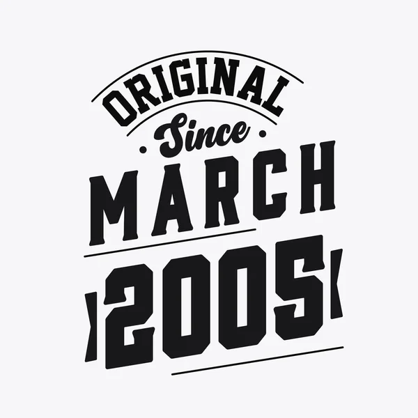 Nascido Março 2005 Retro Vintage Birthday Original March 2005 — Vetor de Stock