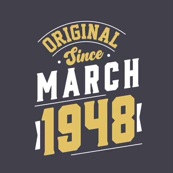 Original Desde Marzo 1948 Nacido Marzo 1948 Retro Vintage Cumpleaños — Vector de stock
