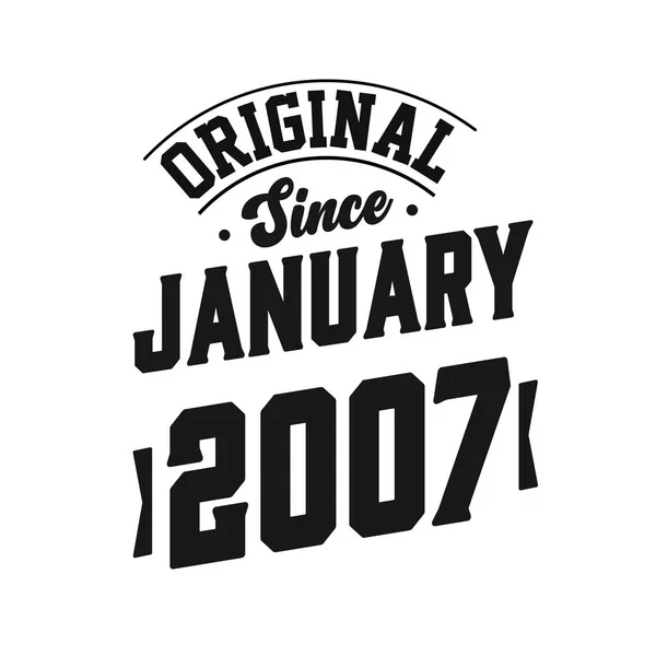 Janvier 2007 Retro Vintage Anniversaire Original Depuis Janvier 2007 — Image vectorielle