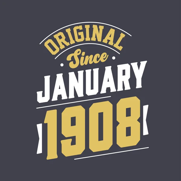 Origineel Sinds Januari 1908 Geboren Januari 1908 Retro Vintage Verjaardag — Stockvector
