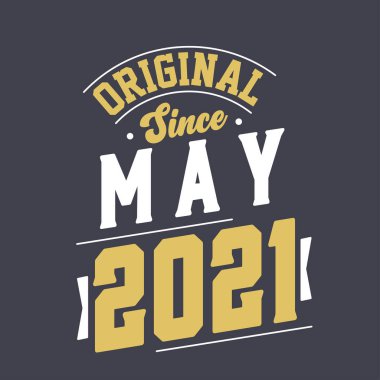 Mayıs 2021 'den beri orijinal. Doğum Mayıs 2021 Retro Vintage Doğum günü