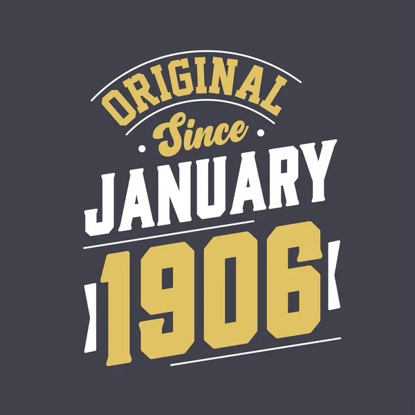 Oryginalny Stycznia 1906 Data Urodzenia Styczeń 1906 Retro Vintage Birthday — Wektor stockowy