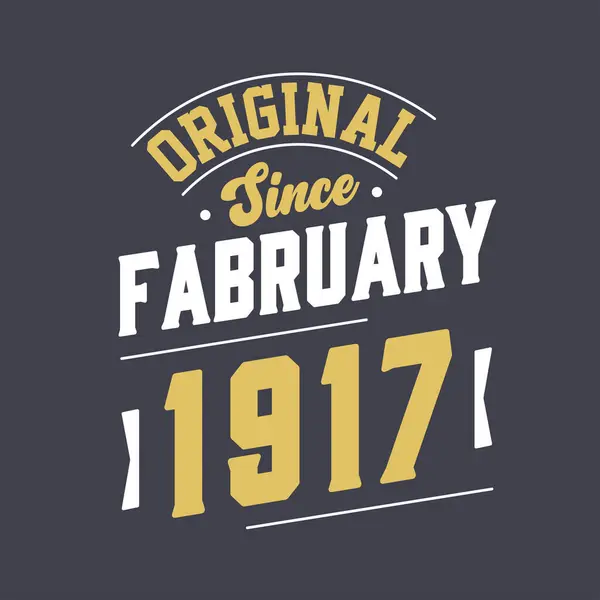 Şubat 1917 Den Beri Orijinal Doğum Tarihi Şubat 1917 Retro — Stok Vektör