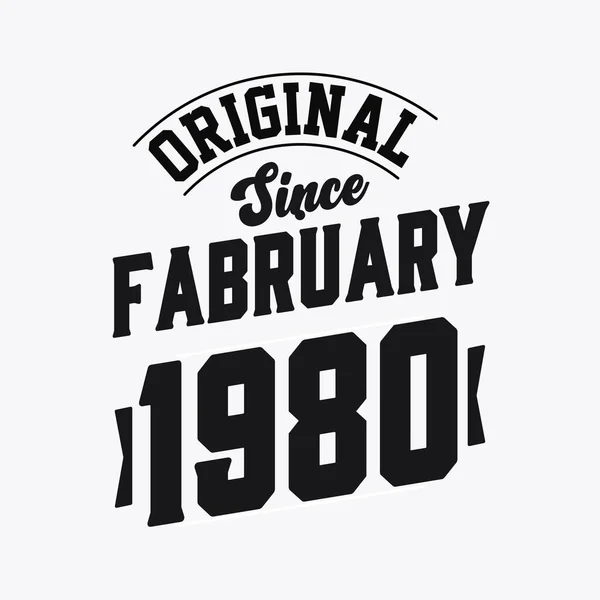 Lahir Pada Februari 1980 Retro Vintage Birthday Original February 1980 - Stok Vektor