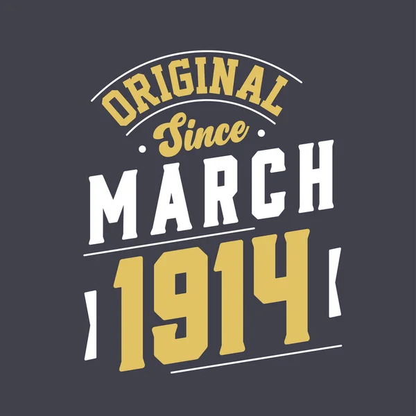 Ursprunglig Sedan Mars 1914 Född Mars 1914 Retro Vintage Födelsedag — Stock vektor