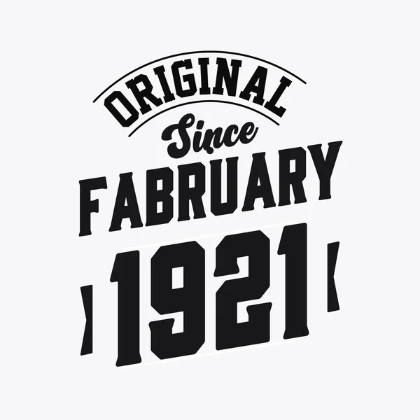 Born February 1921 Retro Vintage Birthday Original February 1921 — Stock Vector