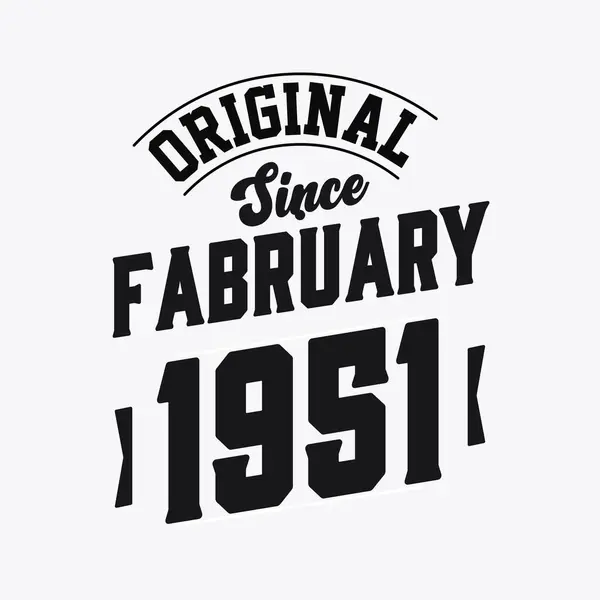 Nascido Fevereiro 1951 Retro Vintage Birthday Original February 1951 —  Vetores de Stock
