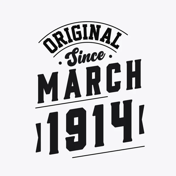 Nacido Marzo 1914 Retro Vintage Cumpleaños Original Desde Marzo 1914 — Vector de stock