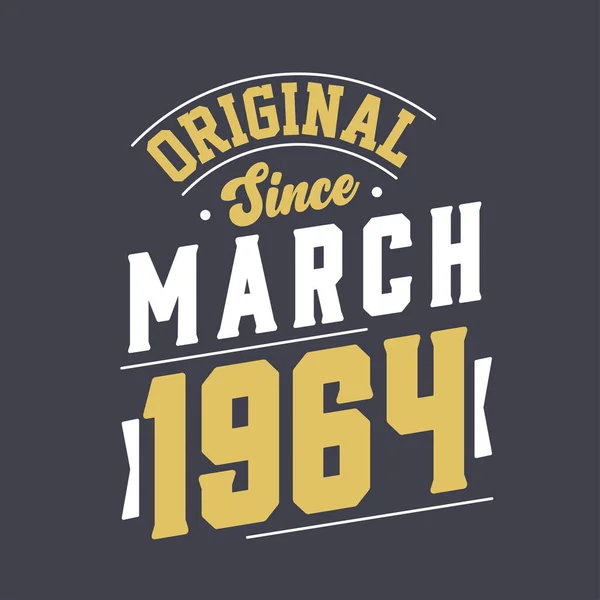Original Desde Março 1964 Nascido Março 1964 Retro Aniversário Vintage — Vetor de Stock