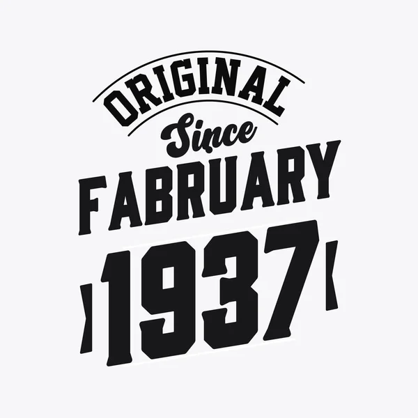 Lahir Pada Februari 1937 Retro Vintage Birthday Original February 1937 - Stok Vektor