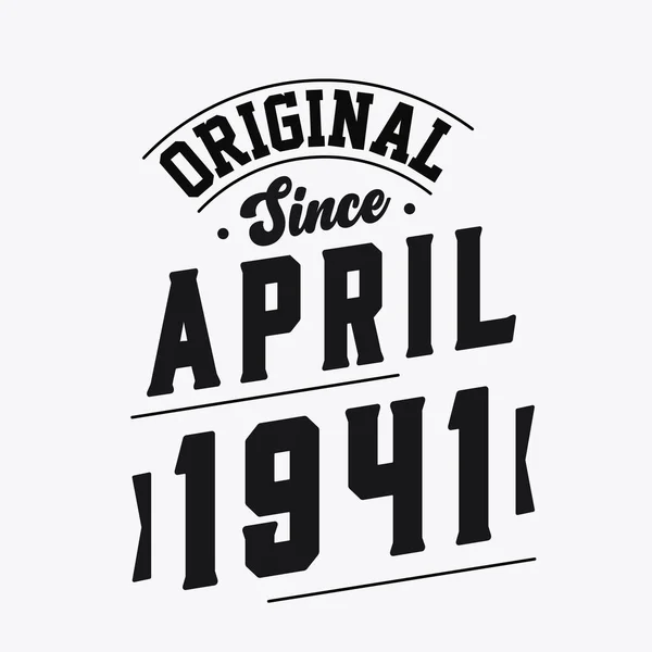 Γεννήθηκε Τον Απρίλιο Του 1941 Retro Vintage Γενέθλια Πρωτότυπο Από — Διανυσματικό Αρχείο