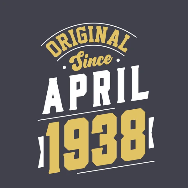 Original April 1938 Born April 1938 Retro Vintage Birthday — Stock Vector