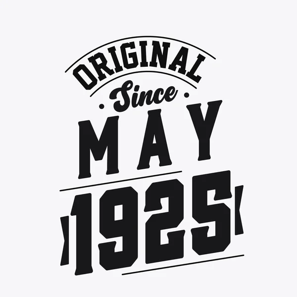 Geboren Mai 1925 Retro Vintage Geburtstag Original Seit Mai 1925 — Stockvektor