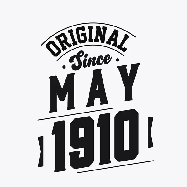 Született 1910 Májusában Retro Vintage Születésnap Eredeti 1910 Májusa Óta — Stock Vector