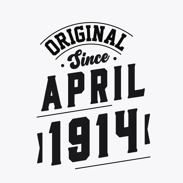 Född April 1914 Retro Vintage Födelsedag Original Sedan April 1914 — Stock vektor