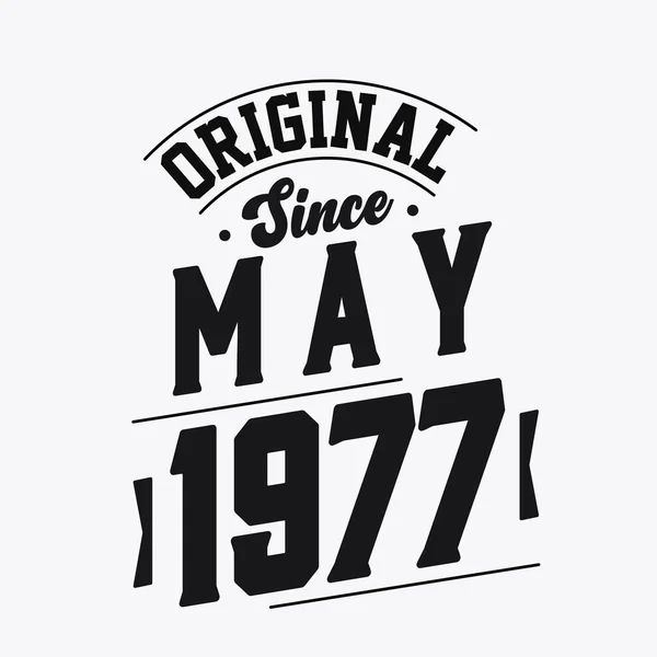 Mayıs 1977 Doğumlu Retro Vintage Birthday Orijinal Mayıs 1977 — Stok Vektör