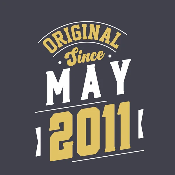 Oryginalny Maja 2011 Urodzony Maju 2011 Retro Vintage Birthday — Wektor stockowy