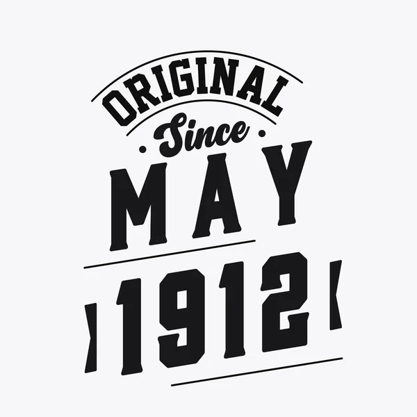 Γεννήθηκε Τον Μάιο Του 1912 Retro Vintage Γενέθλια Πρωτότυπο Από — Διανυσματικό Αρχείο