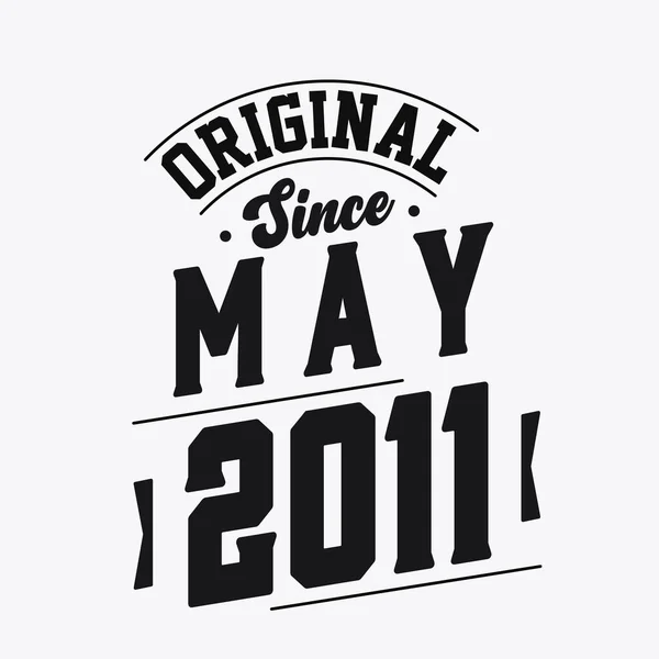 Urodzony Maju 2011 Retro Vintage Birthday Oryginalny Tekst May 2011 — Wektor stockowy