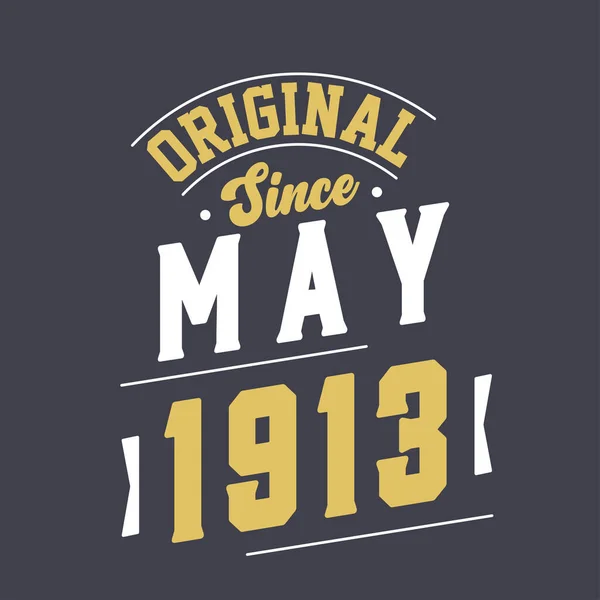 Mayıs 1913 Ten Beri Orijinal Doğum Mayıs 1913 Retro Vintage — Stok Vektör