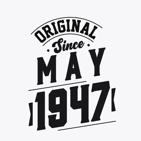 Mayıs 1947 Doğumlu Retro Vintage Birthday Orijinal Mayıs 1947 — Stok Vektör