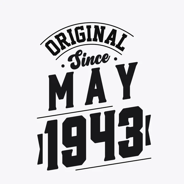 Nacido Mayo 1943 Retro Vintage Cumpleaños Original Desde Mayo 1943 — Vector de stock
